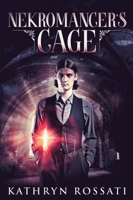 Kathryn Rossati - Nekromancer's Cage, Häftad