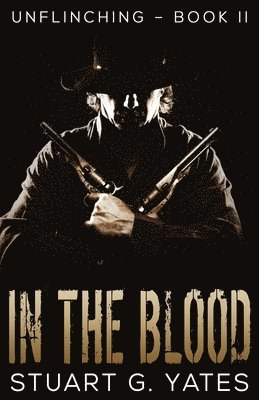 Stuart G Yates - In The Blood, Häftad