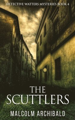 Malcolm Archibald - Scuttlers, Häftad