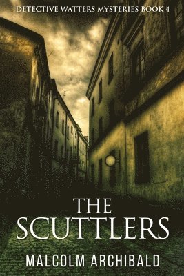 Malcolm Archibald - Scuttlers, Häftad
