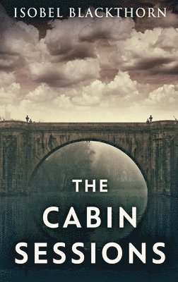 Isobel Blackthorn - Cabin Sessions, Inbunden
