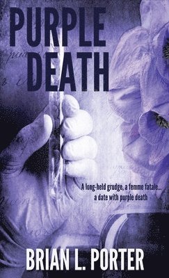 Brian L Porter - Purple Death, Inbunden