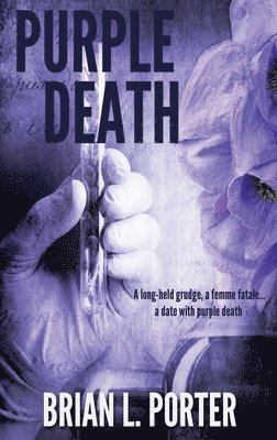 Brian L Porter - Purple Death, Inbunden