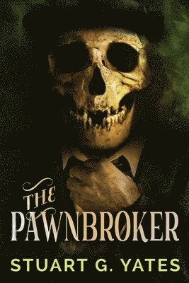 Stuart G Yates - Pawnbroker, Häftad