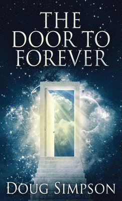 Doug Simpson - Door To Forever, Inbunden