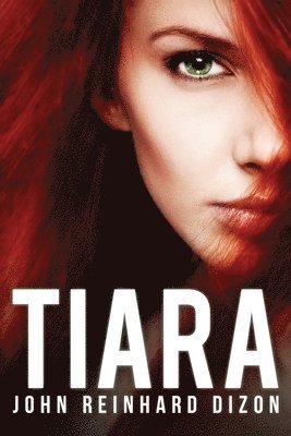 John Reinhard Dizon - Tiara, Häftad