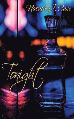 Natalie J Case - Tonight, Häftad