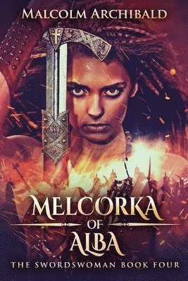 Malcolm Archibald - Melcorka of Alba, Häftad