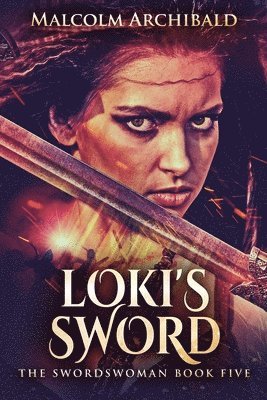 Malcolm Archibald - Loki's Sword, Häftad