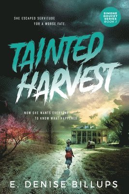 E Denise Billups - Tainted Harvest, Häftad