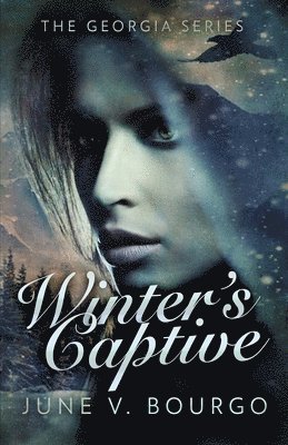 June V Bourgo - Winter's Captive, Häftad. Tillgänglighet: Lägg i varukorg