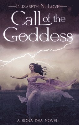 Elizabeth N Love - Call Of The Goddess, Inbunden. Tillgänglighet: Lägg i varukorg