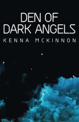 Kenna McKinnon - Den of Dark Angels, Häftad