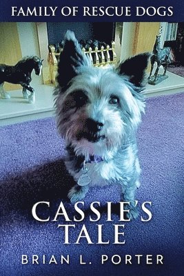 Brian L Porter - Cassie's Tale, Häftad