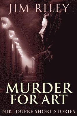 Jim Riley - Murder For Art, Häftad