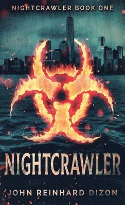John Reinhard Dizon - Nightcrawler, Inbunden
