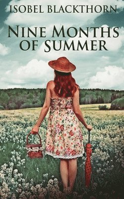Isobel Blackthorn - Nine Months Of Summer, Häftad