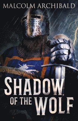 Malcolm Archibald - Shadow Of The Wolf, Häftad