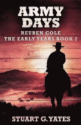 Stuart G Yates - Army Days, Häftad