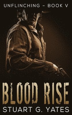Stuart G Yates - Blood Rise, Häftad. Tillgänglighet: Lägg i varukorg