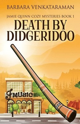 Barbara Venkataraman - Death By Didgeridoo, Häftad