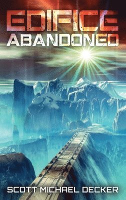 Scott Michael Decker - Edifice Abandoned, Inbunden. Tillgänglighet: Lägg i varukorg