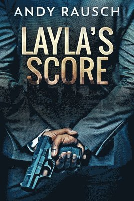 Andy Rausch - Layla's Score, Häftad