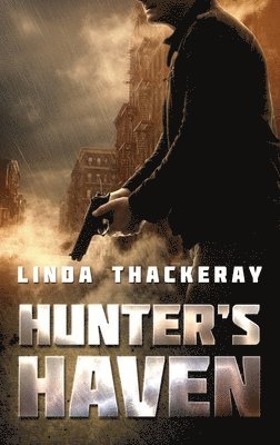 Linda Thackeray - Hunter's Haven, Inbunden