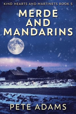 Pete Adams - Merde And Mandarins, Häftad