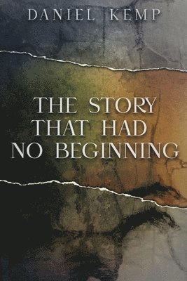 Daniel Kemp - Story That Had No Beginning, Häftad
