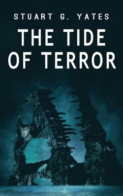 Stuart G Yates - Tide of Terror, Häftad