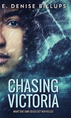 E Denise Billups - Chasing Victoria, Inbunden