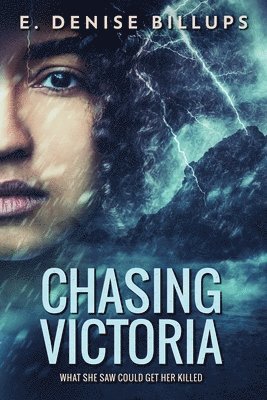 E Denise Billups - Chasing Victoria, Häftad