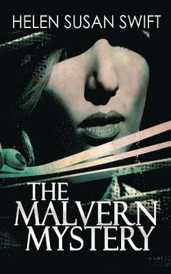 Helen Susan Swift - Malvern Mystery, Häftad