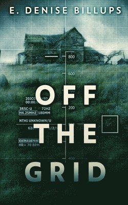 E Denise Billups - Off The Grid, Häftad