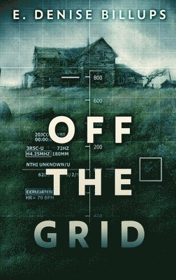 E Denise Billups - Off The Grid, Inbunden
