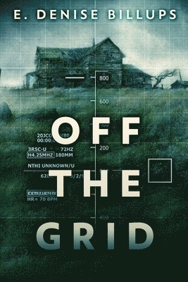 E Denise Billups - Off The Grid, Häftad