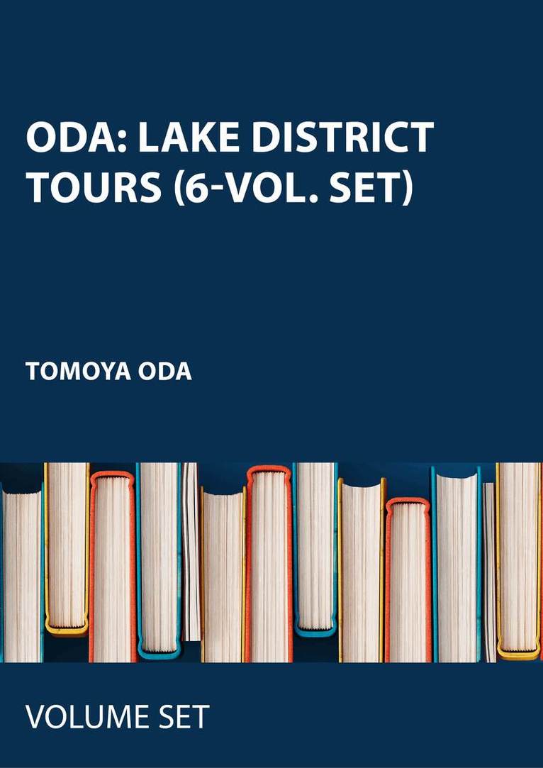 Tomoya Oda - Oda: Lake District Tours (6-vol. set), Inbunden