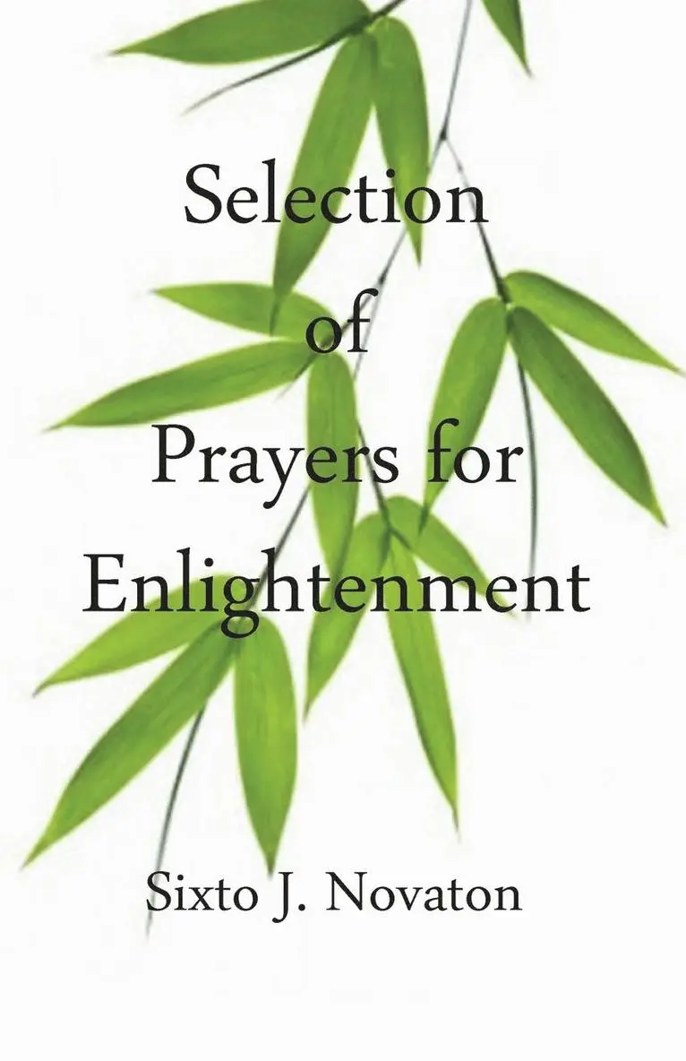 Sixto J Novaton - Selection of Prayers for Enlightenment, Häftad. Tillgänglighet: Lägg i varukorg