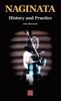Naginata. History and Practice