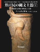 Jomon Potteries in Idojiri Vol.1; Color Edition: Tounai Ruins Dwelling Site #32