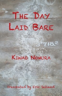 Kiwao Nomura - Day Laid Bare, Häftad