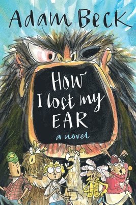 Adam Beck - How I Lost My Ear, Häftad