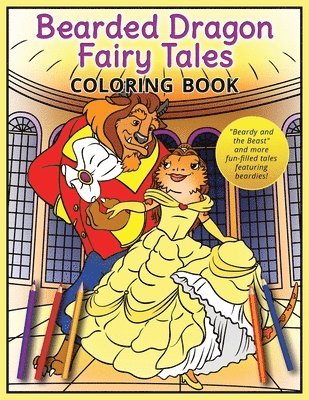 A K Beck - Bearded Dragon Fairy Tales Coloring Book, Häftad