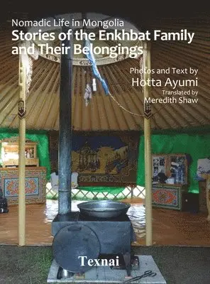 Ayumi Hotta - Nomadic Life in Mongolia, Inbunden. Tillgänglighet: Lägg i varukorg