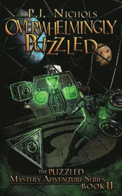 P J Nichols - Overwhelmingly Puzzled (The Puzzled Mystery Adventure Series, Häftad. Tillgänglighet: Lägg i varukorg