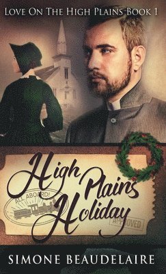 Simone Beaudelaire - High Plains Holiday, Inbunden