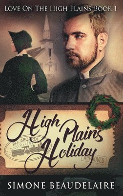 Simone Beaudelaire - High Plains Holiday, Inbunden
