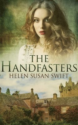 Helen Susan Swift - Handfasters, Häftad