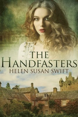 Helen Susan Swift - Handfasters, Häftad